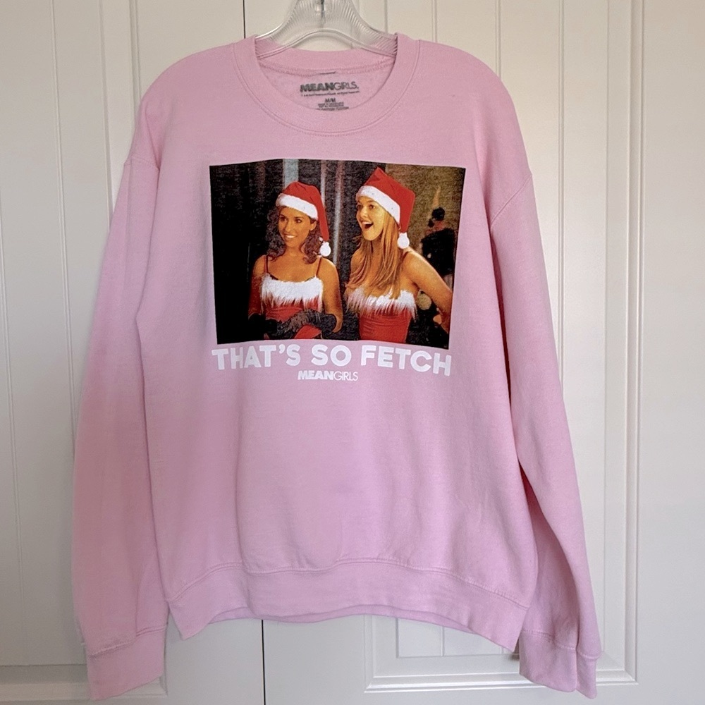 EUC Mean Girls ‘That’s So Fetch’ Holiday Sweatshirt
